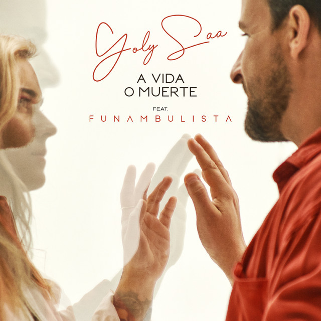 Yoly Saa – A vida o muerte (feat. Funambulista)