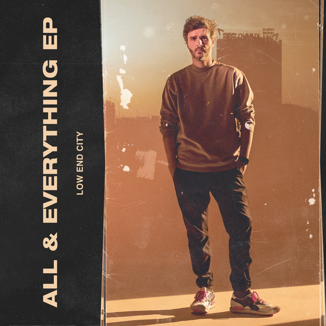 Low End City – All & Everything