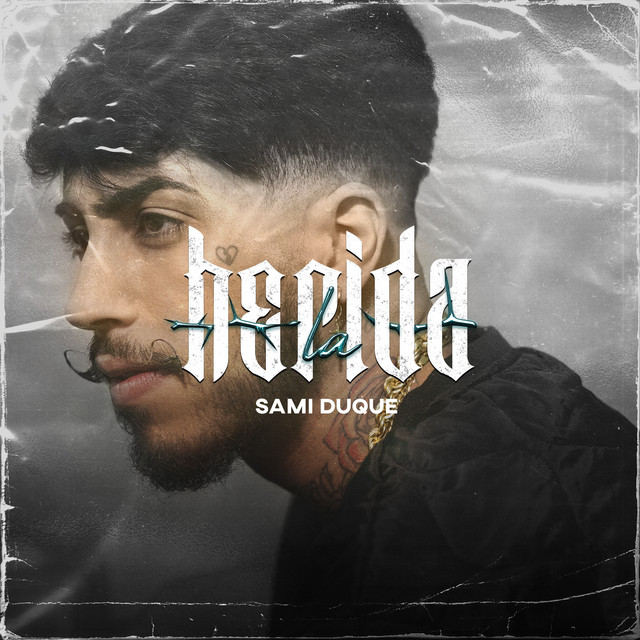 Sami Duque – La Herida