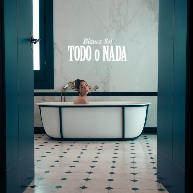 Blanca Sol – Todo o Nada